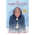 The Ambassador: Two Hats. Two Presidents.