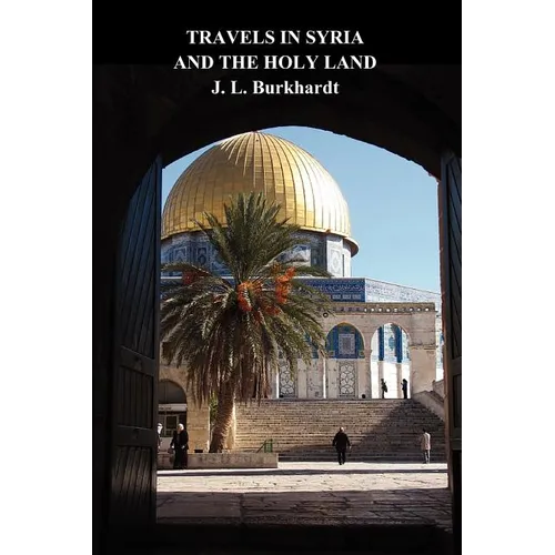 Travels in Syria and the Holy Land
