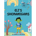 Eli's Shenanigans