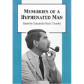 Memories of a Hyphenated Man