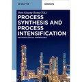Process Synthesis and Process Intensification: Methodological Approaches