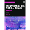 Science Fiction and Cultural Theory: A Reader