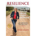 Resilience: Coming Back from Crisis with Faith, Passion and Purpose