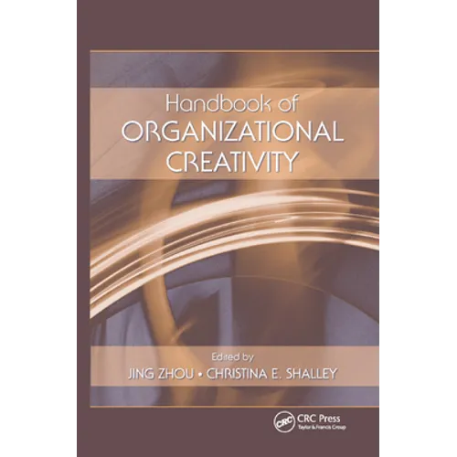Handbook of Organizational Creativity