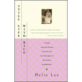 Still Life with Rice: A Young American Woman Discovers the Life and Legacy of Her Korean Grandmother