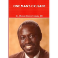 One Man's Crusade