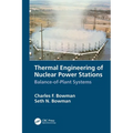Thermal Engineering of Nuclear Power Stations: Balance-Of-Plant Systems
