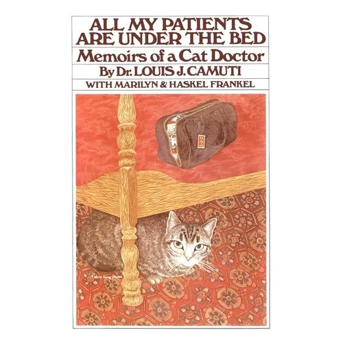 All My Patients Are Under the Bed