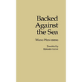 Backed Against the Sea (Ceas)