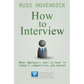 How to Interview: What Employers Want to Hear in Today's Competitive Job Market (Directional Motivation Book Series)