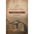 21 Smithfield Drive: Family Stories