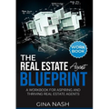 The Real Estate Agent Blueprint: Workbook