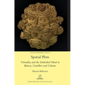 Spatial Plots: Virtuality and the Embodied Mind in Baricco, Camilleri and Calvino