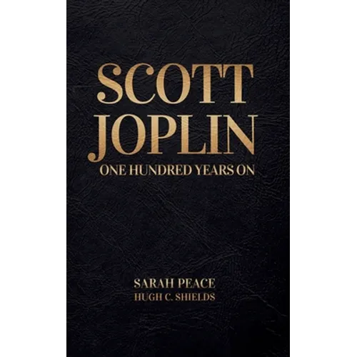 Scott Joplin One Hundred Years On
