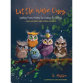 Little Wise Ones: Uplifting Poetry Written For Children By Children