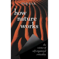 How Nature Works: The Science of Self-Organized Criticality