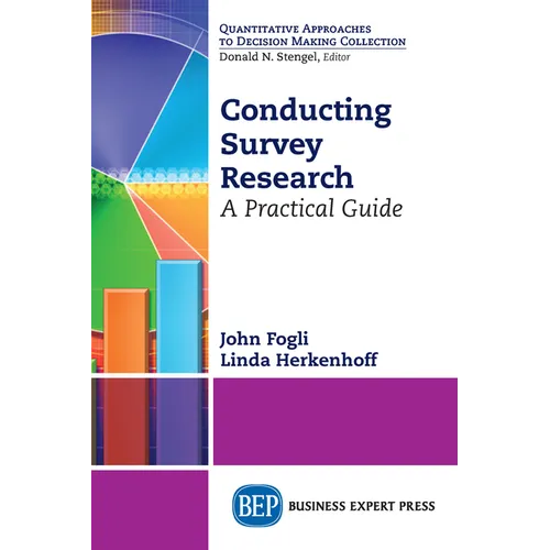 Conducting Survey Research: A Practical Guide