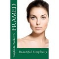 Framed: Beautiful Simplicity