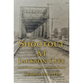 Shootout at Jackson City