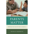 Parents Matter: Supporting Your Child with Math in Grades K-8