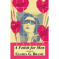 A Fetish for Men
