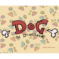 Dog the Dinosaur