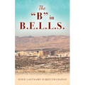 The "B" in B.E.L.L.S.