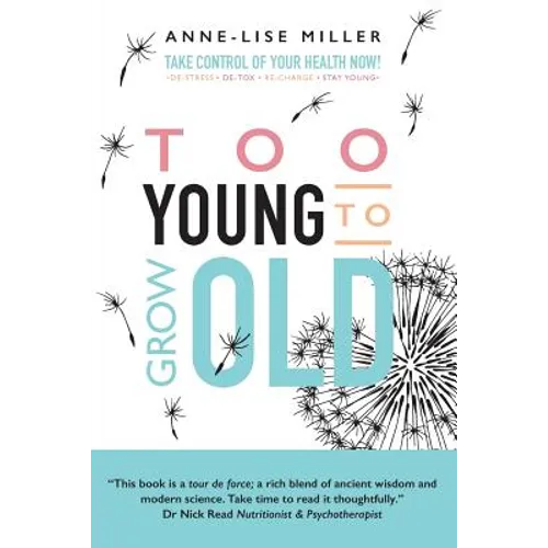 Too Young to Grow Old