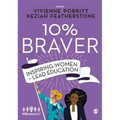 10% Braver: Inspiring Women to Lead Education