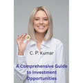 A Comprehensive Guide to Investment Opportunities