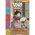 The Loud House: Livin' La Casa Loud!