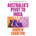 Australia's Pivot to India