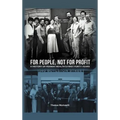 For People, Not for Profit: A History of Fenway Health's First Forty Years