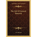 The Life Of General Hancock
