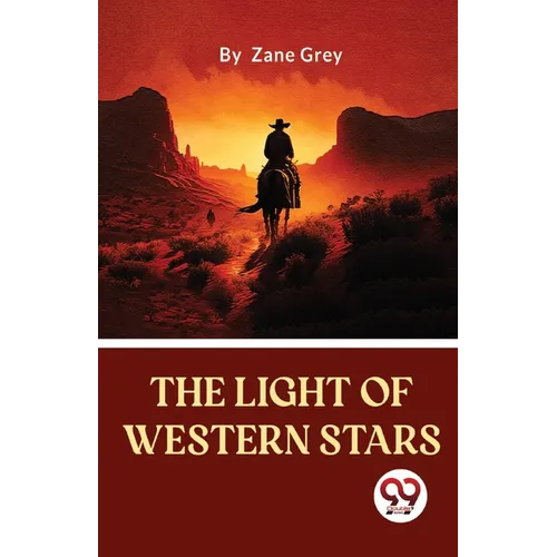 The Light Of Western Stars