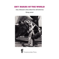 Sky Roads of the World: Amy Johnson's Story about Her Adventurous Flying Career