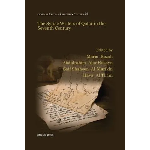 The Syriac Writers of Qatar in the Seventh Century