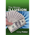 The Money Illusion