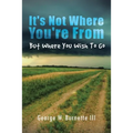 It's Not Where You're from but Where You Wish to Go