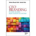 CEO Branding in the Global Reputation Economy