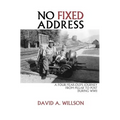 No Fixed Address: A Four-Year-Old's Journey from Pillar to Post During WWII