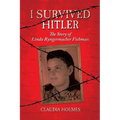 I Survived Hitler: The Story of Linda Ryngermacher Fishman