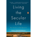 Living the Secular Life: New Answers to Old Questions