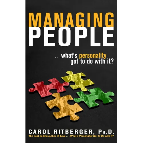 Managing People...What's Personality Got To Do With It?