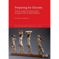 Preparing for Eternity: Funerary models and wall scenes from the Egyptian Old and Middle Kingdoms