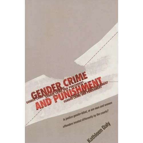 Gender, Crime, and Punishment