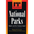 National Parks: Rights and the Common Good