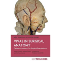 Vivas In Surgical Anatomy: Cadaveric Anatomy Vivas For Surgical Examinations
