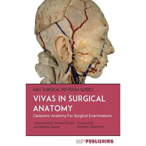 Vivas In Surgical Anatomy: Cadaveric Anatomy Vivas For Surgical Examinations