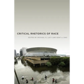 Critical Rhetorics of Race